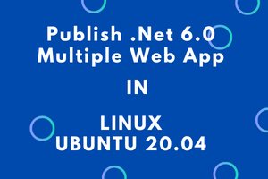 Try-Catch Lab - Publish Multiple .Net 6.0 Web Apps